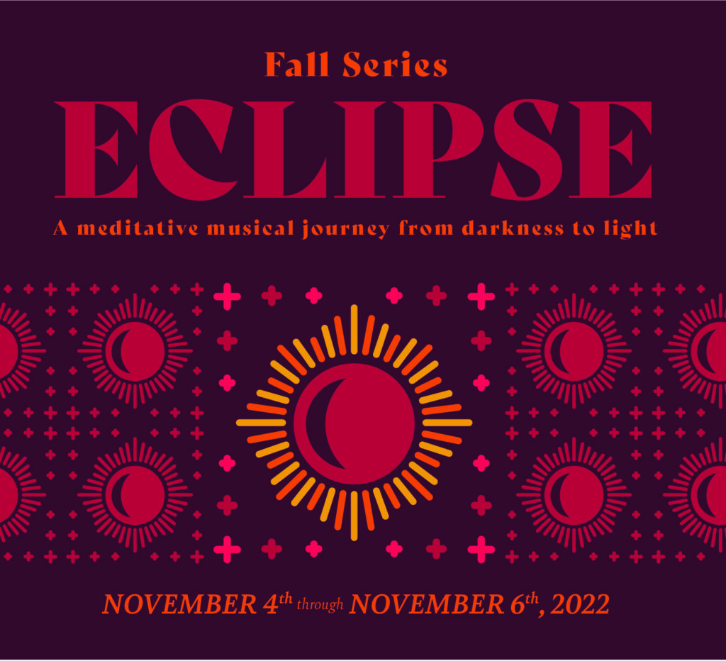 Phoenix Chorale presents Eclipse Nov 4-6 2022
